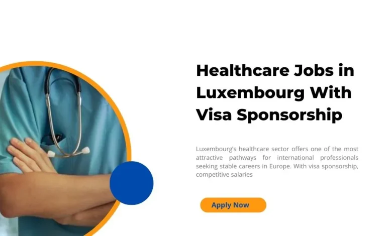 Healthcare Jobs in Luxembourg