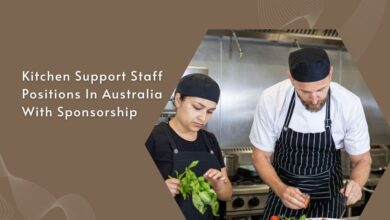 Kitchen Support Staff Positions In Australia With Sponsorship