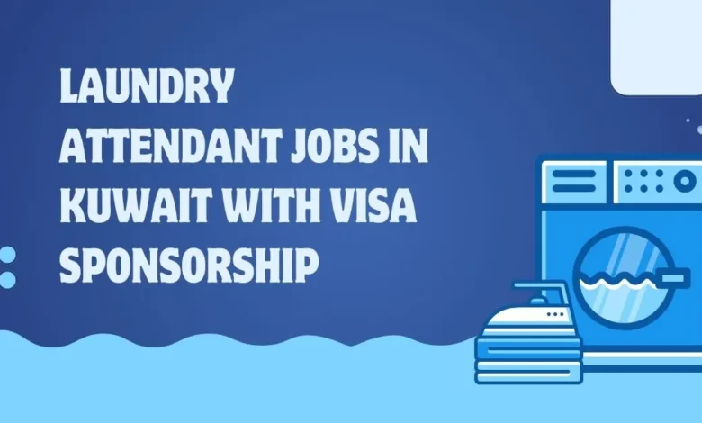 Laundry Attendant Jobs in Kuwait