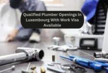Qualified Plumber Openings In Luxembourg With Work Visa Available