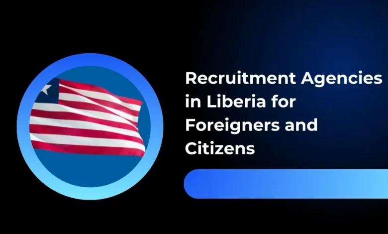 Recruitment Agencies in Liberia