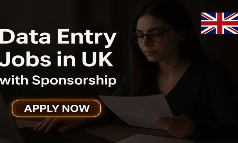 Data Entry Jobs in UK with Sponsorship