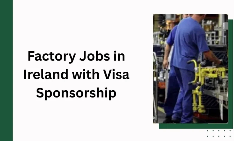 Factory Jobs in Ireland