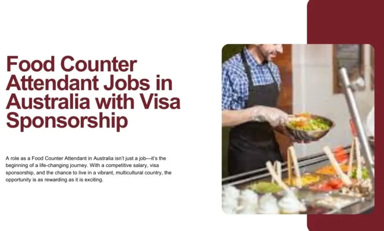 Food Counter Attendant Jobs in Australia