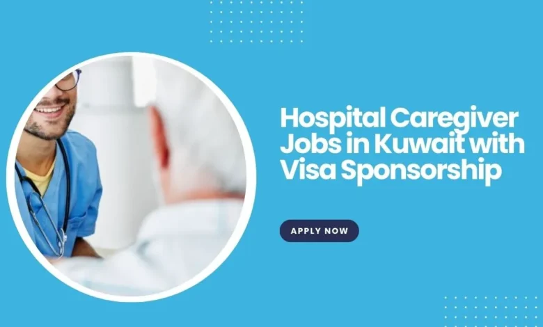 Hospital Caregiver Jobs in Kuwait