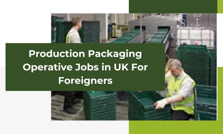 Production Packaging Operative Jobs in UK