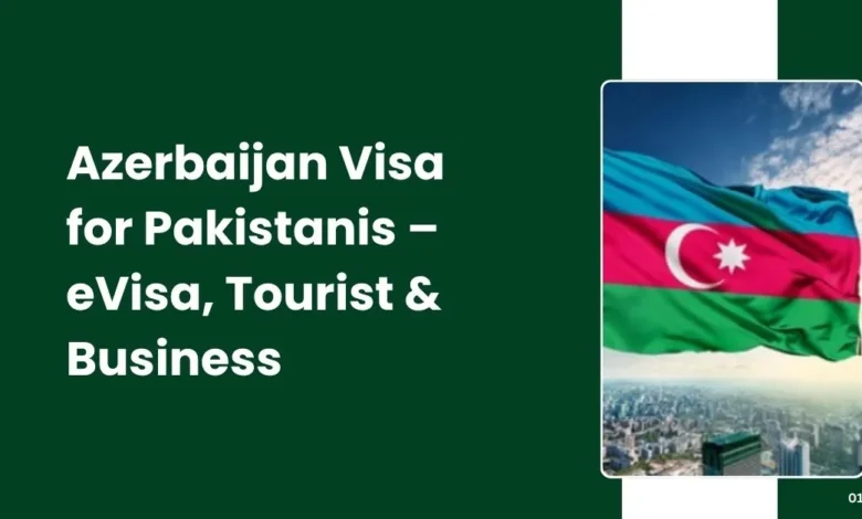 Azerbaijan Visa for Pakistanis