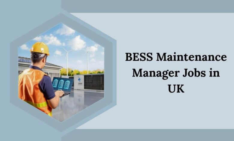 BESS Maintenance Manager Jobs in UK