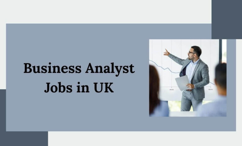 Business Analyst Jobs in UK