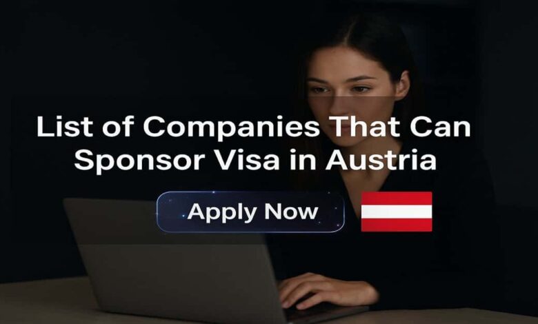 List of Companies That Can Sponsor Visa in Austria