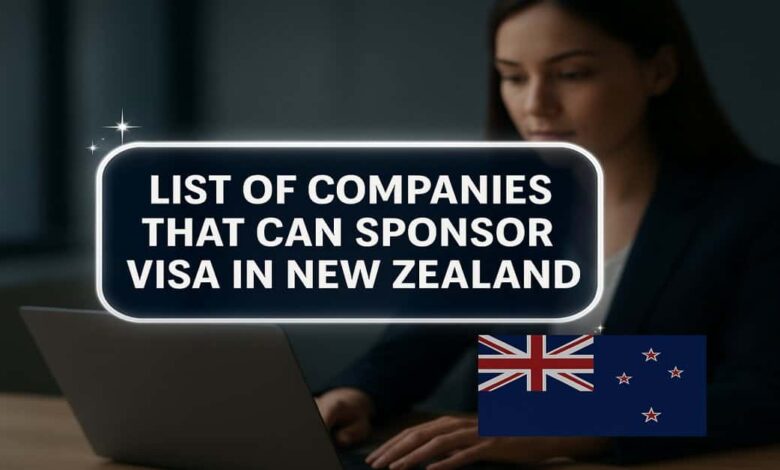 List of Companies That Can Sponsor Visa in New Zealand