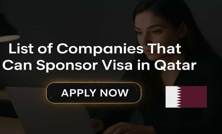 List of Companies That Can Sponsor Visa in Qatar