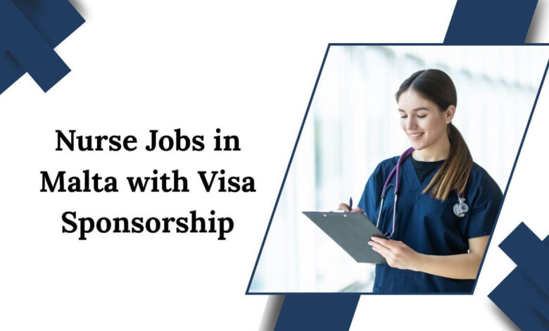 Nurse Jobs in Malta with Visa Sponsorship