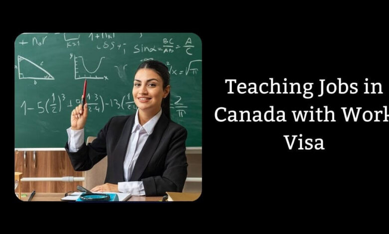 Teaching Jobs in Canada with Work Visa