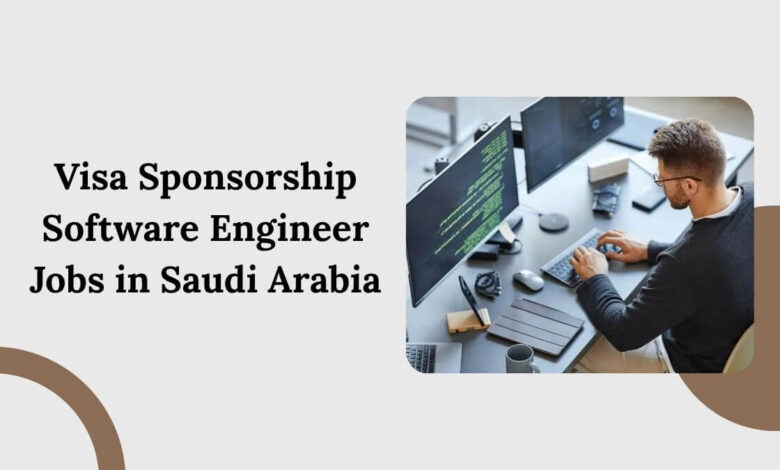 Visa Sponsorship Software Engineer Jobs in Saudi Arabia
