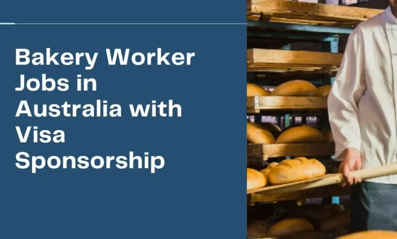 Bakery Worker Jobs in Australia