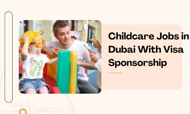 Childcare Jobs in Dubai