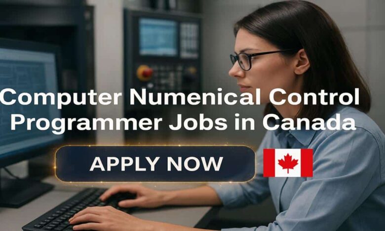 Computer Numerical Control Programmer Jobs in Canada