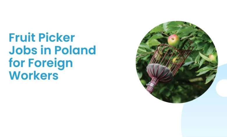 Fruit Picker Jobs in Poland