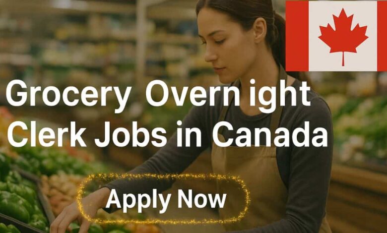 Grocery Overnight Clerk Jobs in Canada