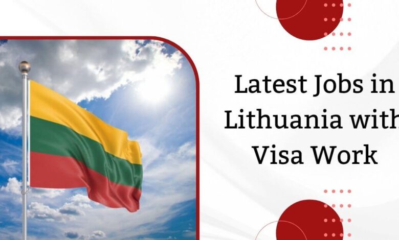 Latest Jobs in Lithuania with Visa Work