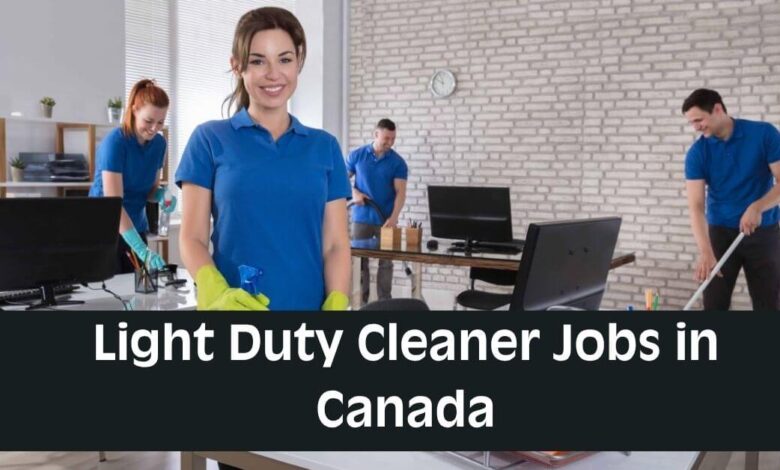 Light Duty Cleaner Jobs in Canada