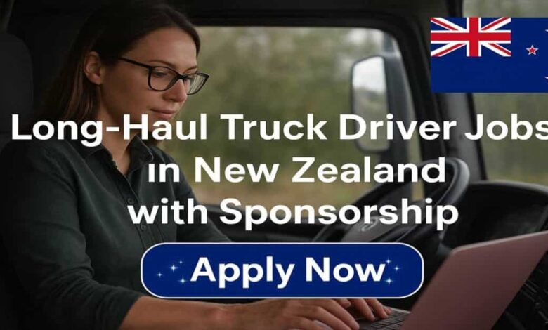 Long-Haul Truck Driver Jobs in New Zealand with Sponsorship