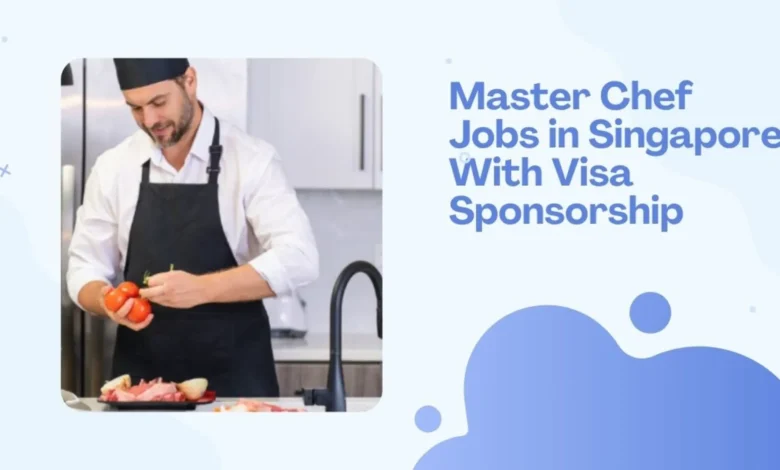 Master Chef Jobs in Singapore