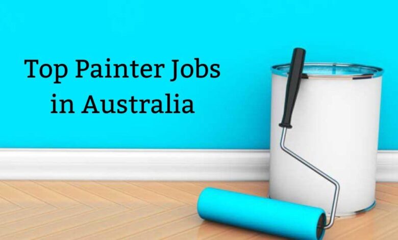 Top Painter Jobs in Australia