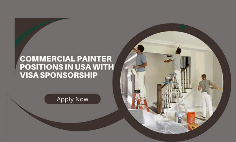 Commercial Painter Positions In USA with Visa Sponsorship