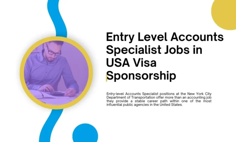 Entry Level Accounts Specialist Jobs in USA