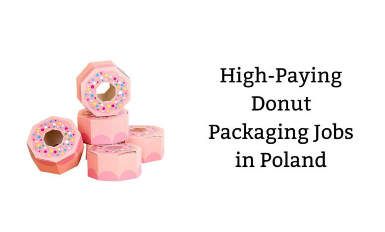 High-Paying Donut Packaging Jobs in Poland
