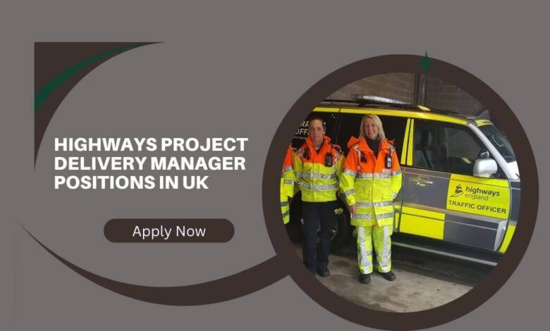 Highways Project Delivery Manager Positions In UK