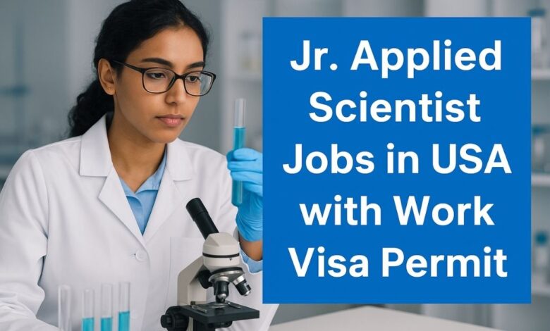 Jr. Applied Scientist Jobs in USA with Work Visa Permit