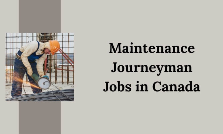 Maintenance Journeyman Jobs in Canada