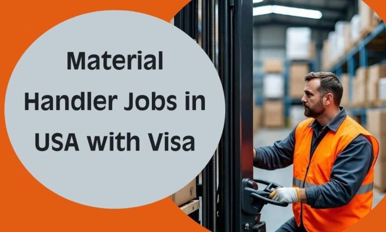 Material Handler Jobs in USA with Visa