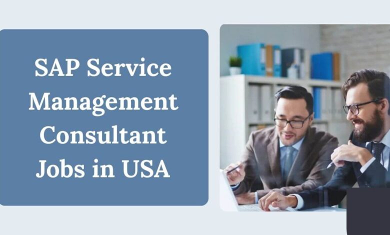 SAP Service Management Consultant Jobs in USA