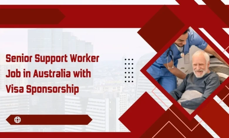 Senior Support Worker Job in Australia
