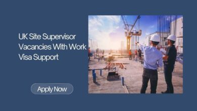 UK Site Supervisor Vacancies With Work Visa Support
