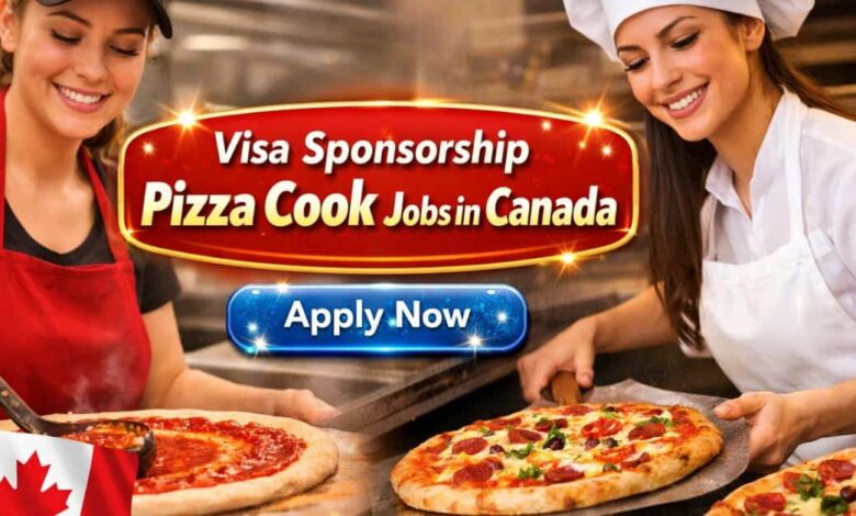 Visa Sponsorship Pizza Cook Jobs in Canada