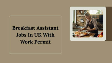 Breakfast Assistant Jobs In UK With Work Permit