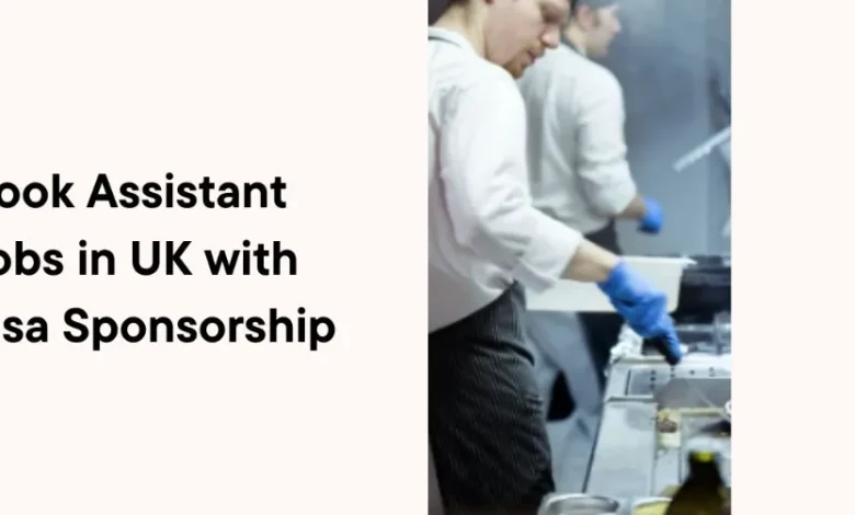 Cook Assistant Jobs in UK