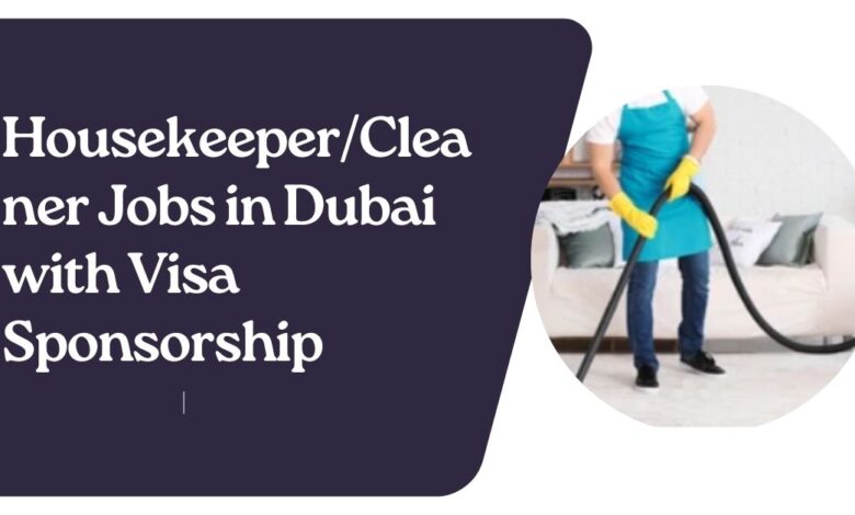 Housekeeper/Cleaner Jobs in Dubai