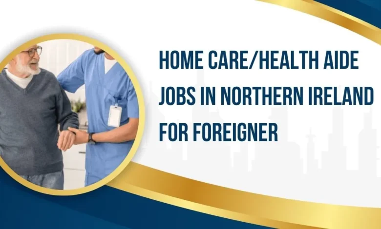 Home Care/Health Aide Jobs in Northern Ireland
