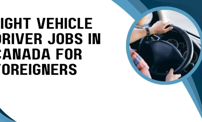 Light Vehicle Driver Jobs in Canada