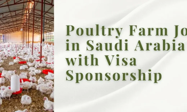 Poultry Farm Jobs in Saudi Arabia