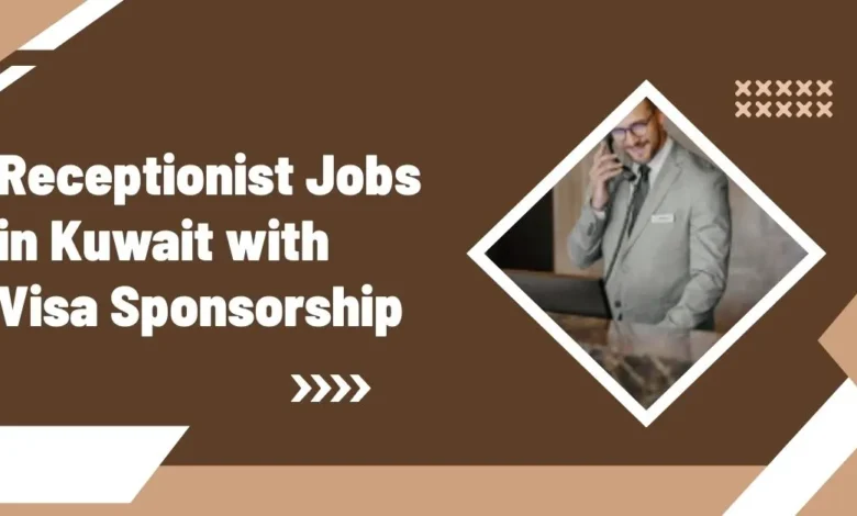 Receptionist Jobs in Kuwait
